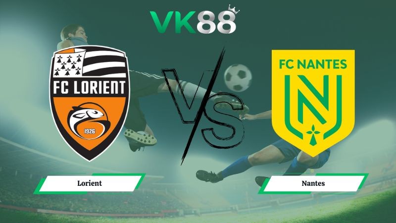 VK88 Nhận định soi kèo Lorient vs Nantes 01h00 ngày 01/02/2026 – Ligue 1