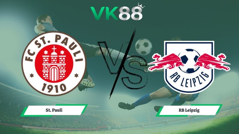VK88 Nhận định soi kèo St. Pauli vs RB Leipzig 02h30 ngày 28/01/2026 – Bundesliga