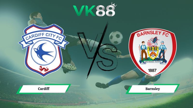 VK88 Nhận định soi kèo Cardiff vs Barnsley 02h45 ngày 28/01/2026 – League One