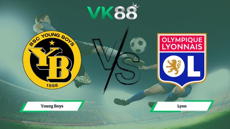 VK88 Nhận định soi kèo Young Boys vs Lyon 00h45 ngày 23/01/2026 – Europa League