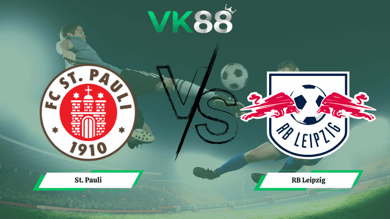 VK88 Nhận định soi kèo St. Pauli vs RB Leipzig 21h30 ngày 10/01/2026 – Bundesliga